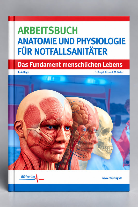 Anatomie und Physiologie für Notfallsanitäter - Arbeitsbuch