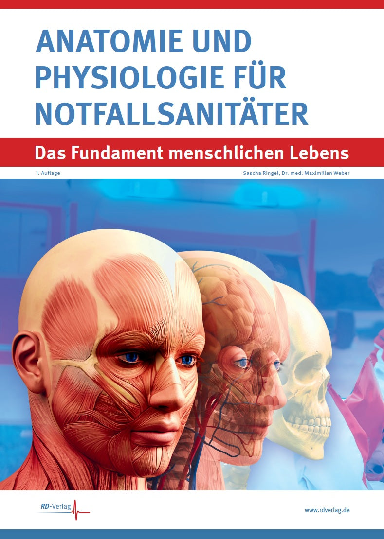 Anatomie und Physiologie für Notfallsanitäter - Lehrbuch