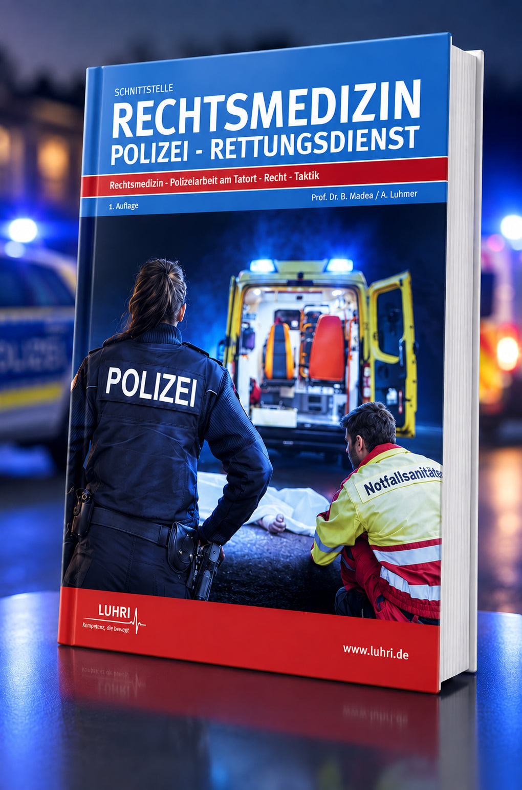 Schnittstelle Rechtsmedizin - Polizei - Rettungsdienst
